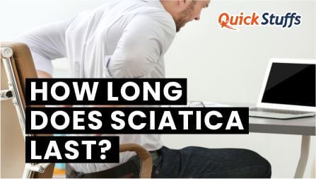 how long does sciatica last