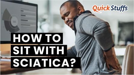 how to sit with sciatica