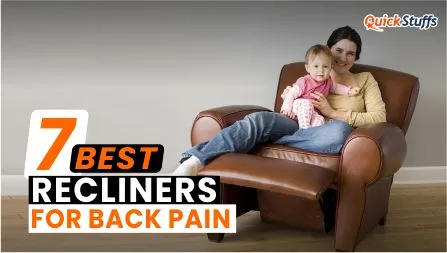 best recliners for back pain, best recliner for lower back pain, best recliner for sciatica